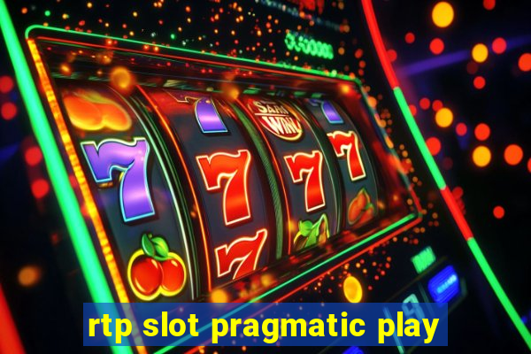 rtp slot pragmatic play